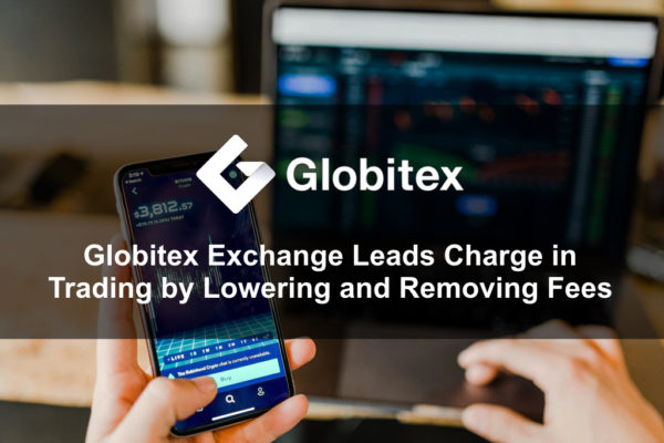 Globitex_Removing_Fees